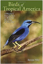 Birds of Tropical America Stephen Hilty